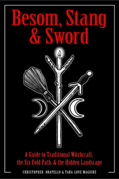 Weiser Books Besom, Stang & Sword: A Guide to Traditional Witchcraft, the Six...