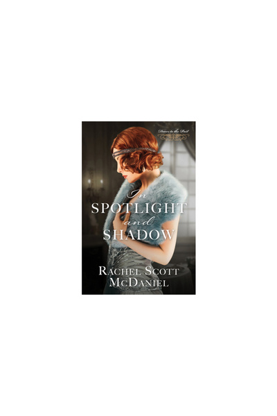 Barbour Publ Inc In Spotlight and Shadow