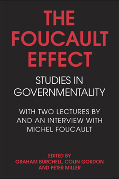 University of Chicago Press The Foucault Effect: Studies in Governmentality: ...