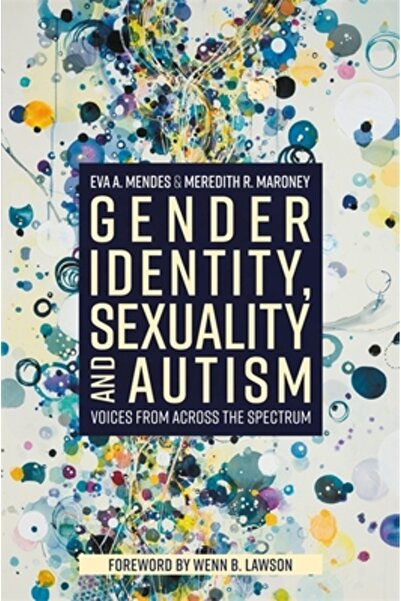 Jessica Kingsley Publ Inc Gender Identity, Sexuality and : Voices from Across the Spectrum