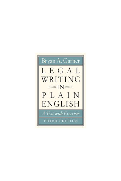Univ Of Chicago Pr Legal Writing in Plain English, Third Edition: A Text with...