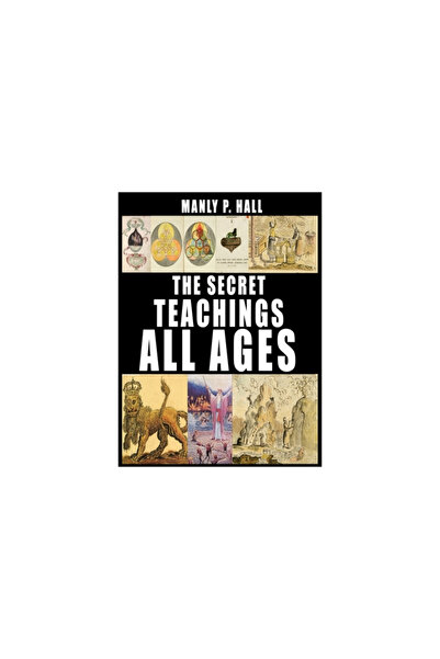 Www.Snowballpublishing.Com The Secret Teachings of All Ages