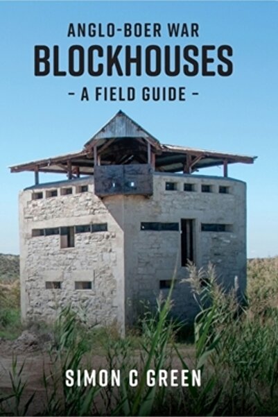 Porcupine Pr Anglo-Boer War Blockhouse - A Field Guide