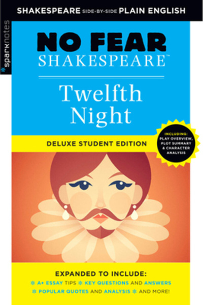 Spanpres Inc Twelfth Night: No Fear Shakespeare Deluxe Student Edition, Volum...