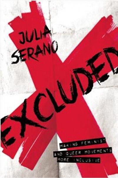Kessinger Pub Llc Excluded: Making Feminist and Queer Movements More Inclusive