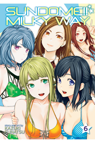 Ghost Ship Sundome!! Milky Way Vol. 6