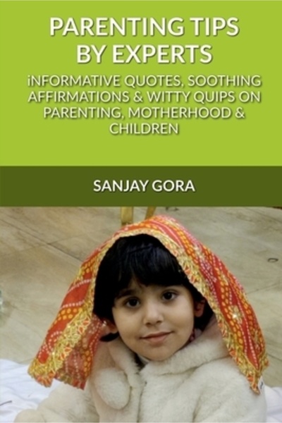 Harpercollins 360 Parenting Tips by Experts: Informative quotes, soothing aff...