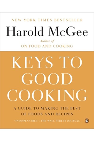 Penguin Group Keys to Good Cooking: A Guide to Making the Best of Foods and R...