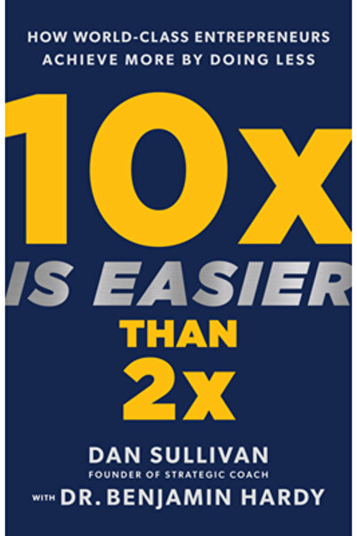 Hay House 10x Is Easier Than 2x: The Formula to Expand Entrepreneurial Freedoms