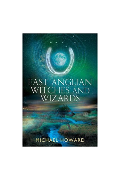 Three Hands Pr East Anglian Witches and Wizards