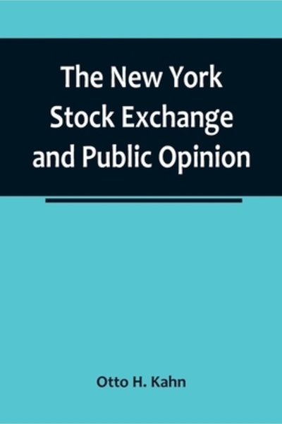 Alpha Ed The New York Stock Exchange and Public Opinion; Remarks at Annual Di...