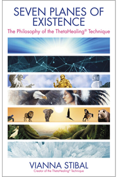 Hay House Seven Planes of Existence: The Philosophy Behind the Thetahealing(r...