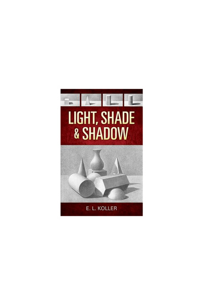 Dover Publications Light, Shade and Shadow