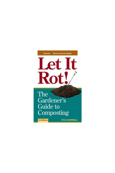 Storey Publishing Let It Rot!: The Gardener's Guide to Composting (Third Edit...