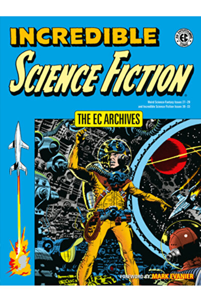 Dark Horse Comics The EC Archives: Incredible Science Fiction