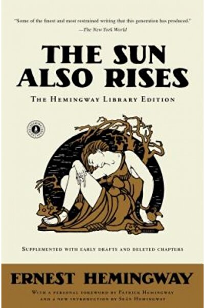 Kessinger Pub Llc The Sun Also Rises: The Hemingway Library Edition