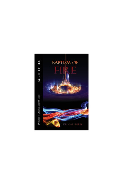 Trilogy Christian Pub Baptism of Fire