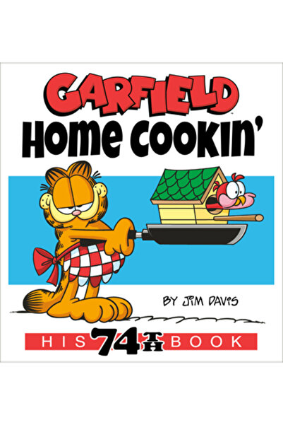Random House Worlds Garfield Home Cookin': His 74th Book