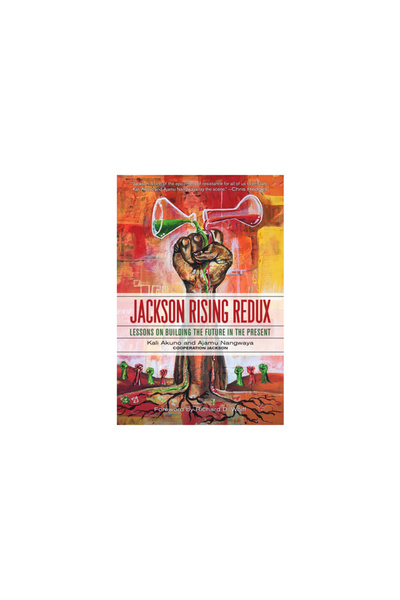 Pm Pr Jackson Rising Redux: Lessons on Building the Future in the Present