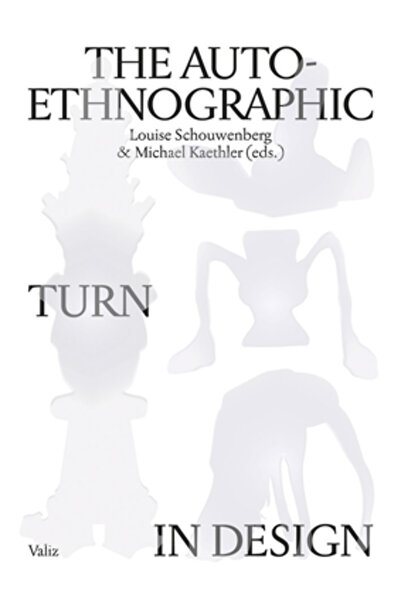 Valiz The Auto-Ethnographic Turn in Design