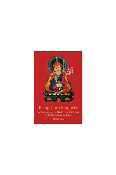 Simply Being Being Guru Rinpoche: Revealing the great completion