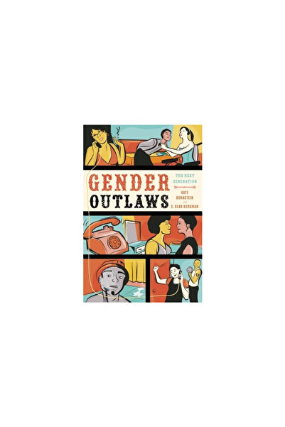 Seal Press (Ca) Gender Outlaws: The Next Generation