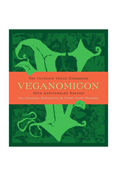 Da Capo Pr Veganomicon, 10th Anniversary Edition: The Ultimate Vegan Cookbook