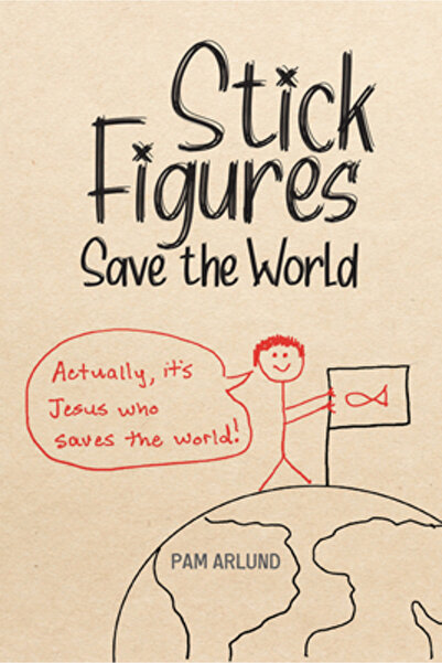 William Carey Lib Publ (Ca) Stick Figures Save the World: Drawing Simply to S...