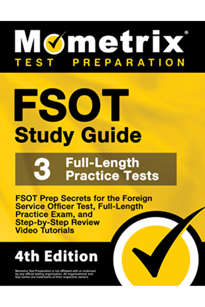 Mometrix Media Llc FSOT Study Guide - FSOT Prep Secrets, Full-Length Practice Exam, Step-by-Step Review Video Tutorials
