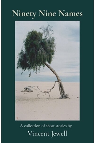 INDEPENDENT CAT Ninety Nine Names: A collection of short stories by