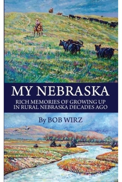 Dorrance Pub Co Inc My Nebraska: Rich Memories of Growing Up in Rural Nebrask...