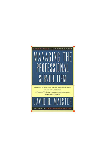 Free Press Managing the Professional Service Firm