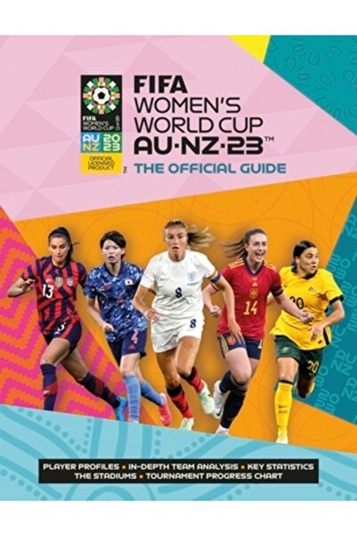 Welbeck Pub Fifa Women's World Cup Australia/New Zealand 2023: Official Guide