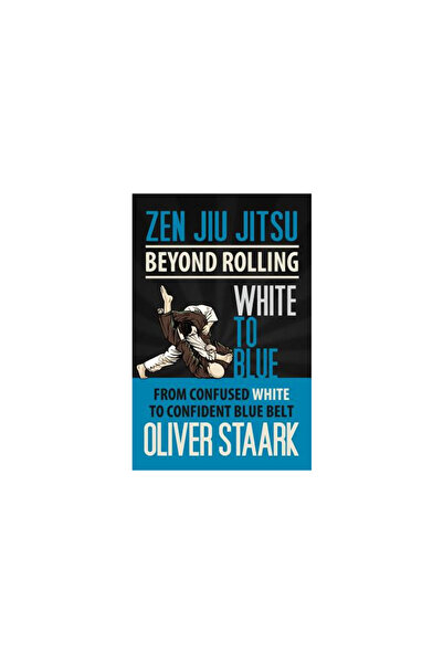 Univ Of Chicago Pr Zen Jiu Jitsu - White to Blue
