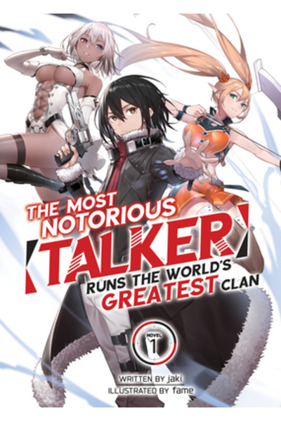 Airship The Most Notorious Talker Runs the World's Greatest Clan (Light Novel...