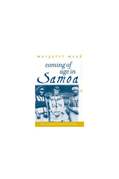 Harper Perennial Coming of Age in Samoa: A Psychological Study of Primitive Youth for Western Civilisation