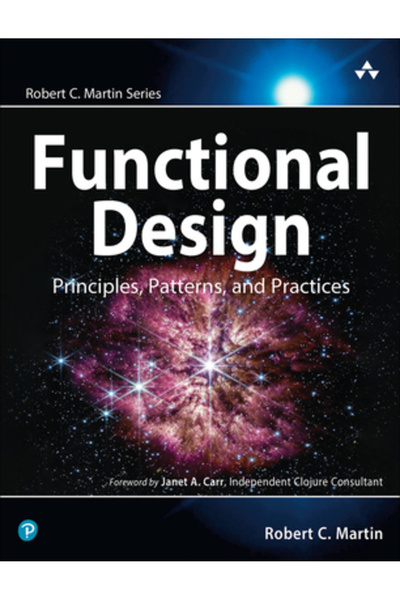 Addison Wesley Pub Co Inc Functional Design: Principles, Patterns, and Practices