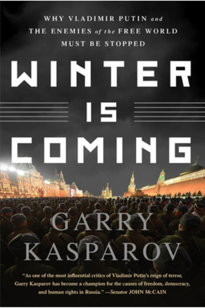 Graphia Books Winter Is Coming: Why Vladimir Putin and the Enemies of the Fre...