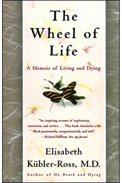 Scribner Book Company The Wheel of Life: A Memoir of Living and Dying
