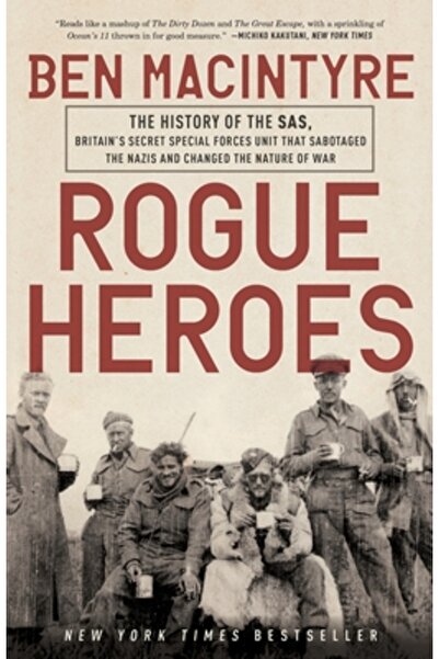 Broadway Books Rogue Heroes: The History of the SAS, Britain's Secret Special...