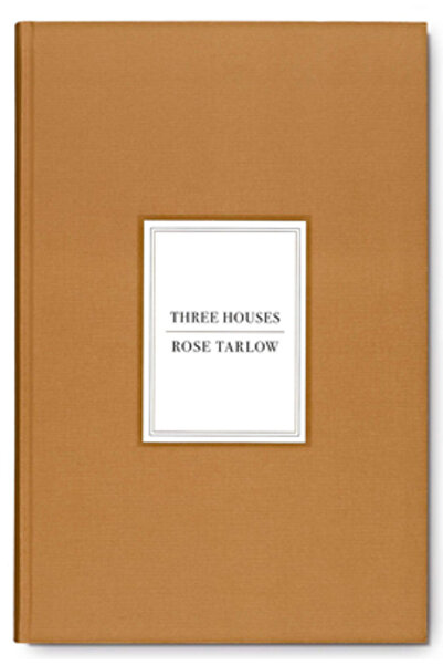 Vendome Pr Rose Tarlow: Three Houses