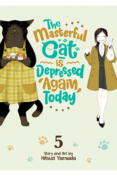 Seven Seas Pr The Masterful Cat Is Depressed Again Today Vol. 5