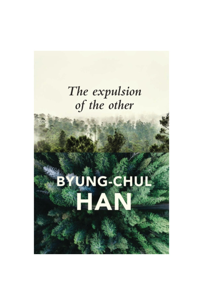 Blackwell Publ The Expulsion of the Other: Society, Perception and Communicat...