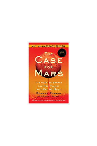 Free Pr The Case for Mars: The Plan to Settle the Red Planet and Why We Must