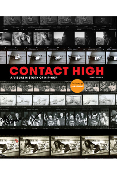 Potter Clarkson N Contact High: A Visual History of Hip-Hop