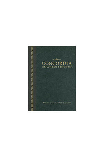 Concordia Publishing House Concordia: The Lutheran Confessions: A Reader's Edition of the Book of Concord