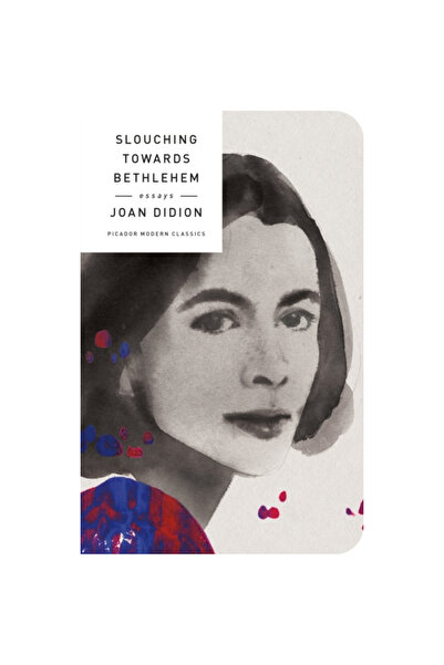 Picador Slouching Towards Bethlehem: Essays