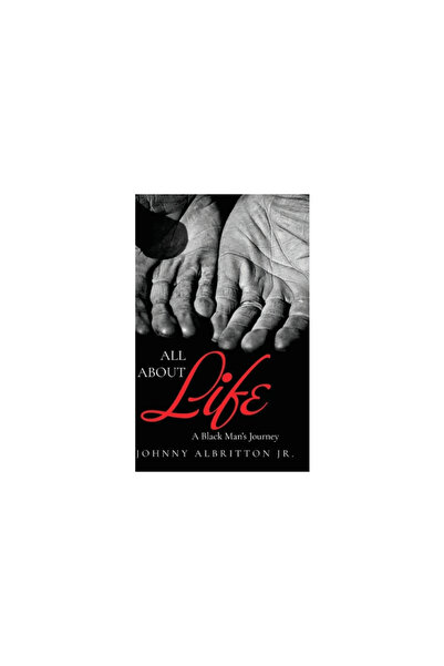 Ideopage Pr Solutions All About Life: A Black Man's Journey