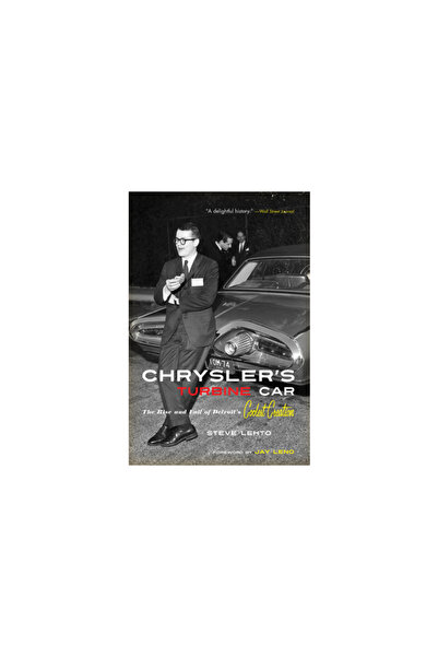 Echo Lib Chrysler's Turbine Car: The Rise and Fall of Detroit's Coolest Creation