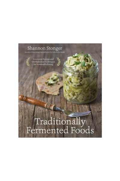 Page Street Pub Traditionally Fermented Foods: Innovative Recipes and Old-Fas...